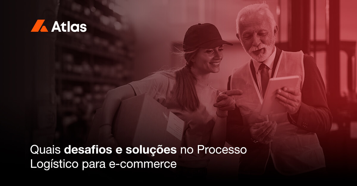 Quais desafios e soluções no Processo Logístico para e-commerce