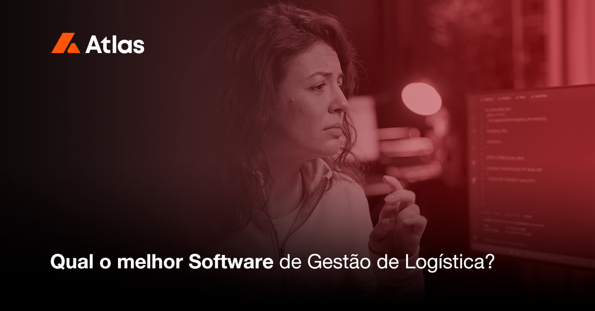 Software de Gestão de Logística e a imagem possui o texto Qual o melhor Software de Gestão de Logística