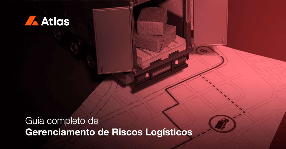 Guia completo de gerenciamento de riscos logísticos