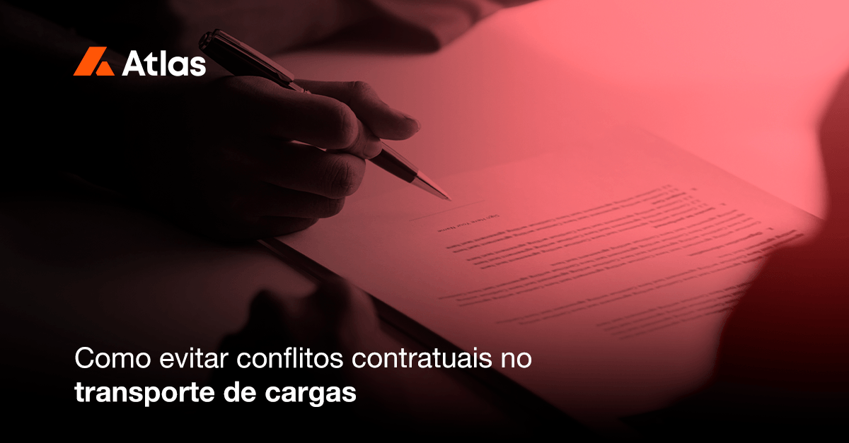 Como evitar conflitos contratuais no transporte de cargas