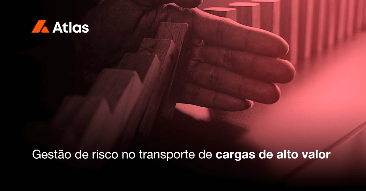 Gestão de risco no transporte de cargas de alto valor