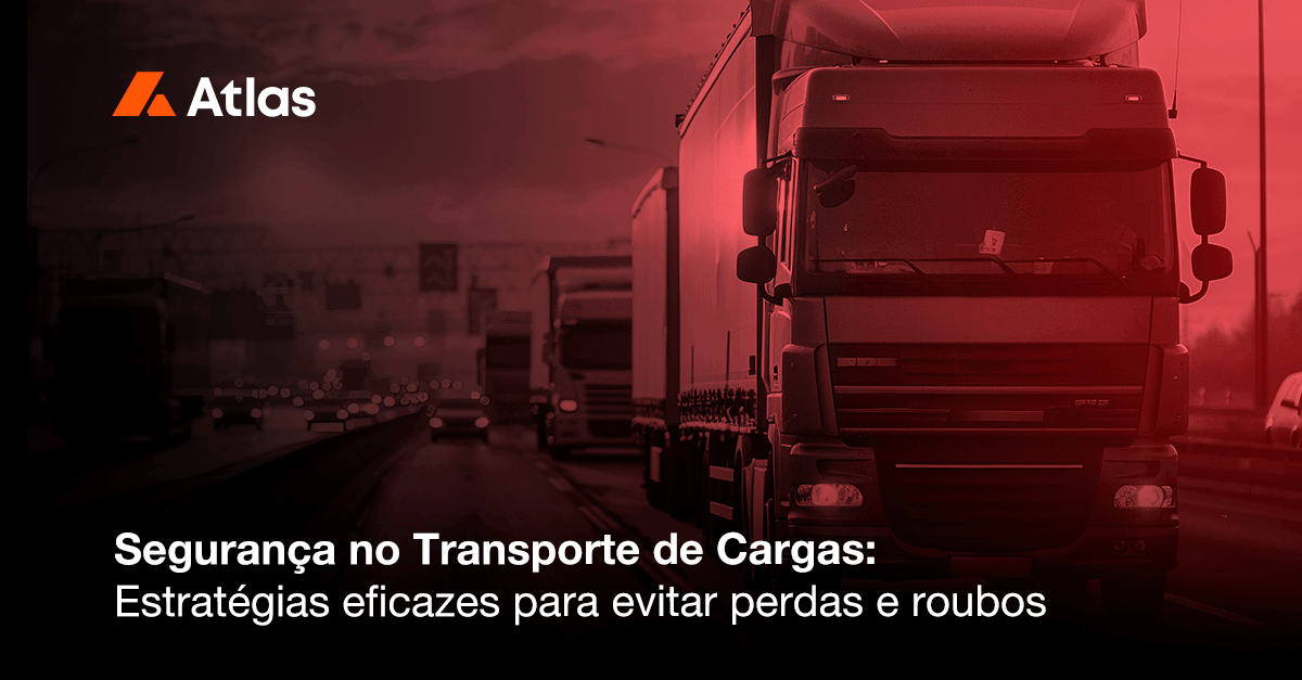 Segurança no Transporte de Cargas